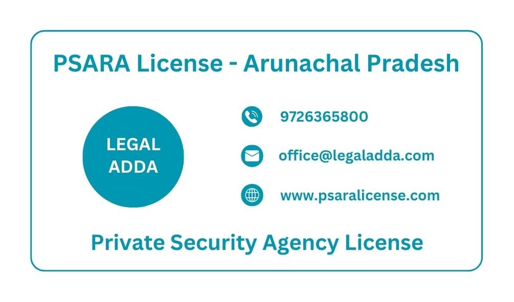 PSARA License Consultant in Arunachal Pradesh